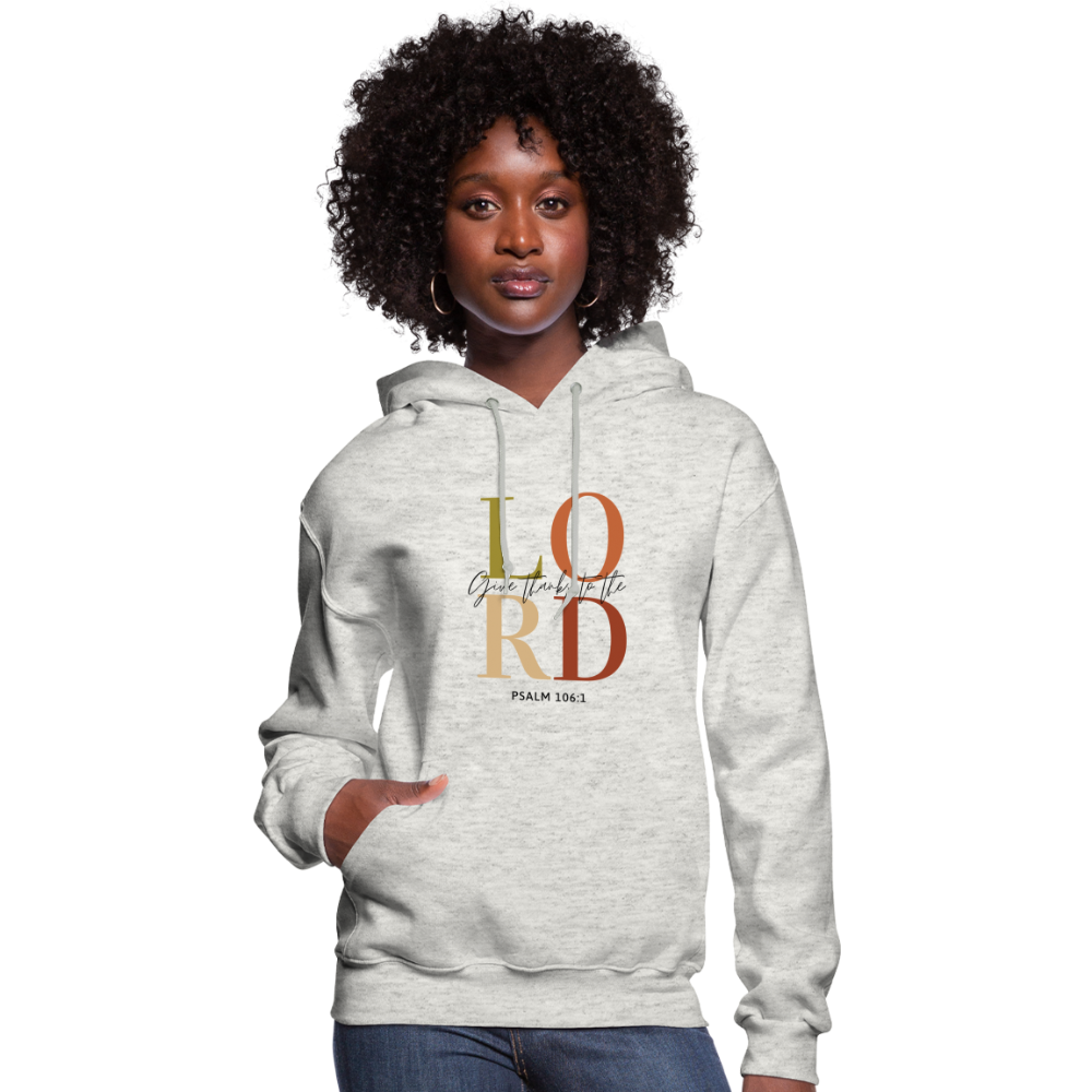 Give Thanks to the Lord Women's Hoodie - heather oatmeal