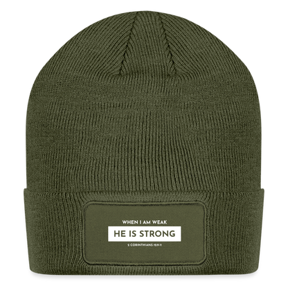 When I Am Weak He is Strong Beanie - olive