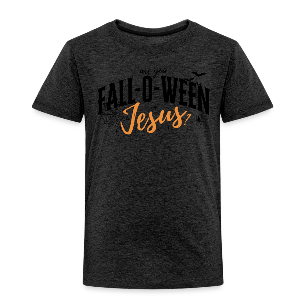 Are You Fall-O-Ween Jesus? Toddler T-Shirt - charcoal grey