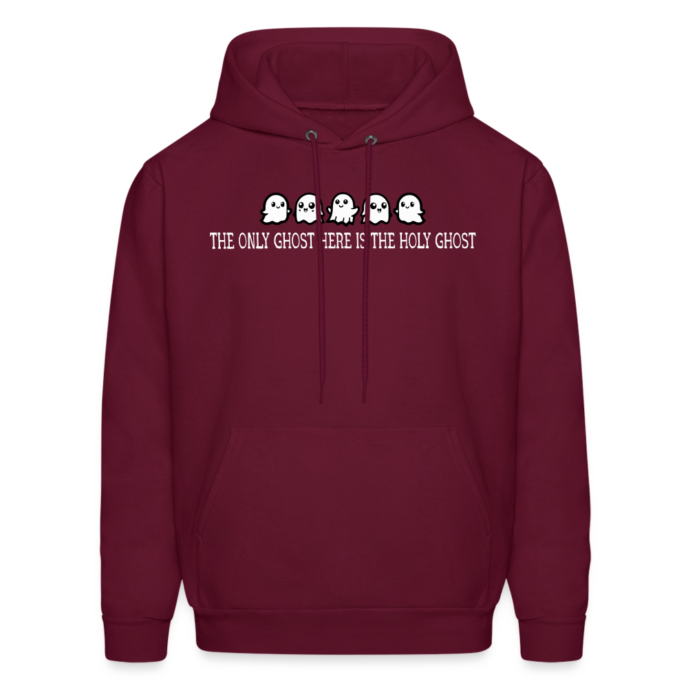 The Only Ghost Here is the Holy Ghost (W) Men's Hoodie - burgundy