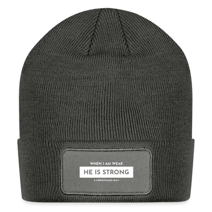 When I Am Weak He is Strong Beanie - charcoal grey