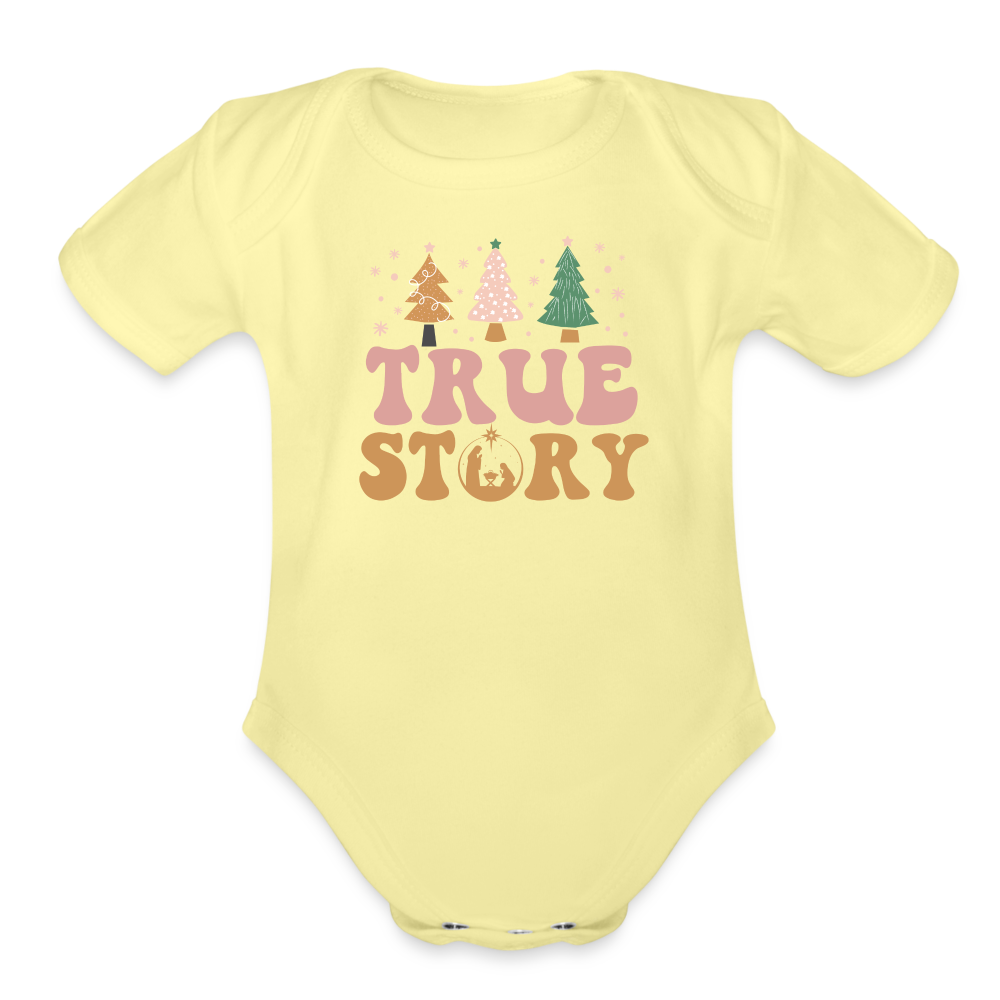 True Story Christmas Family Organic Short Sleeve Baby Bodysuit - washed yellow