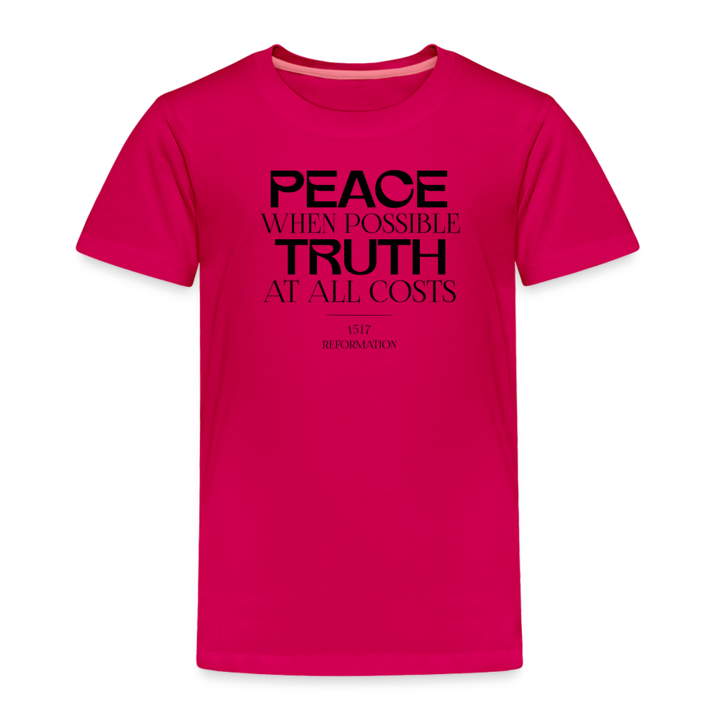 Peace when Possible Truth at All Costs Reformation Day Toddler T-Shirt - dark pink