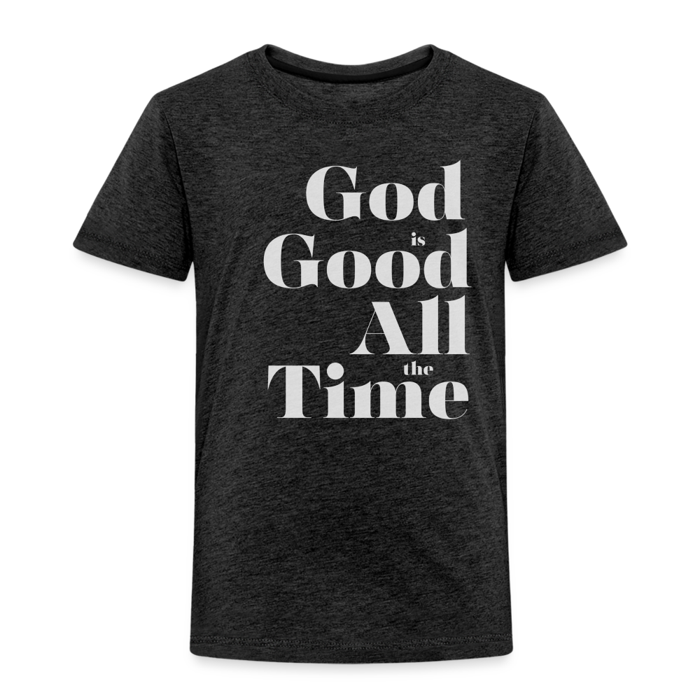 God is Good Toddler Premium T-Shirt - charcoal grey