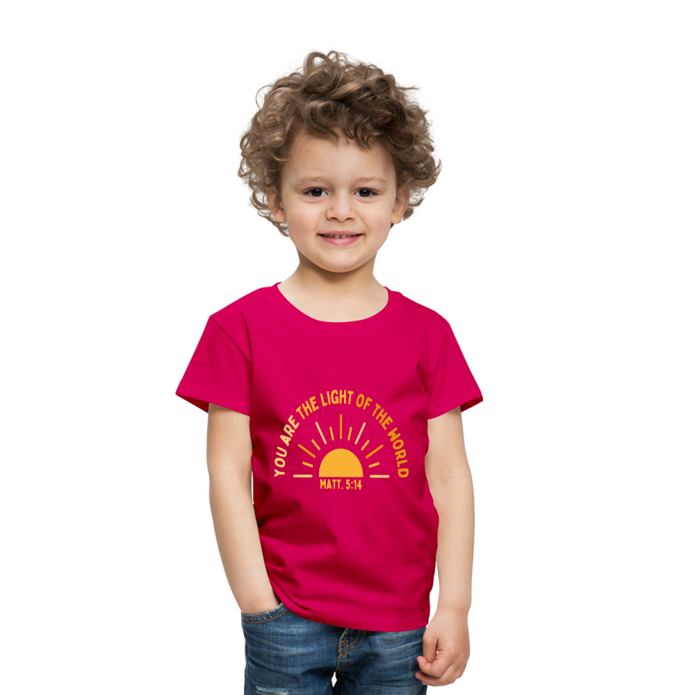 You are the Light of the World Toddler Premium T-Shirt - dark pink