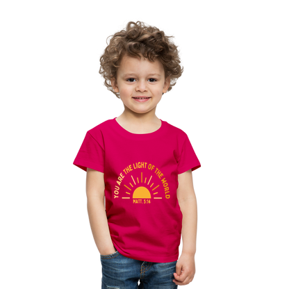 You are the Light of the World Toddler Premium T-Shirt - dark pink