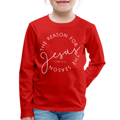 The Reason for the Season Christmas Kids' Premium Long Sleeve T-Shirt - red