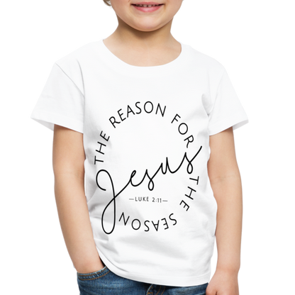 The Reason for the Season Christmas Family Toddler Shirt - white