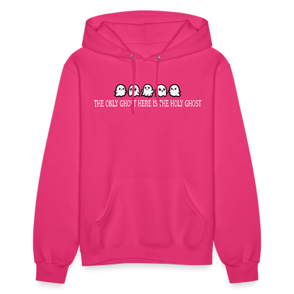 The Only Ghost Here is the Holy Ghost (W) Women's Hoodie - fuchsia