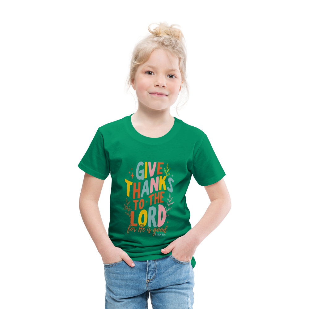 Give Thanks to the Lord (Color) Toddler T-Shirt - kelly green