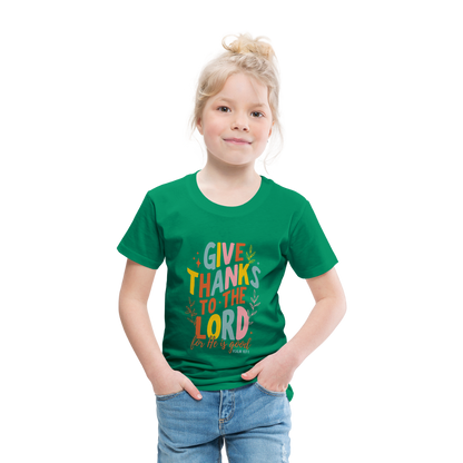 Give Thanks to the Lord (Color) Toddler T-Shirt - kelly green