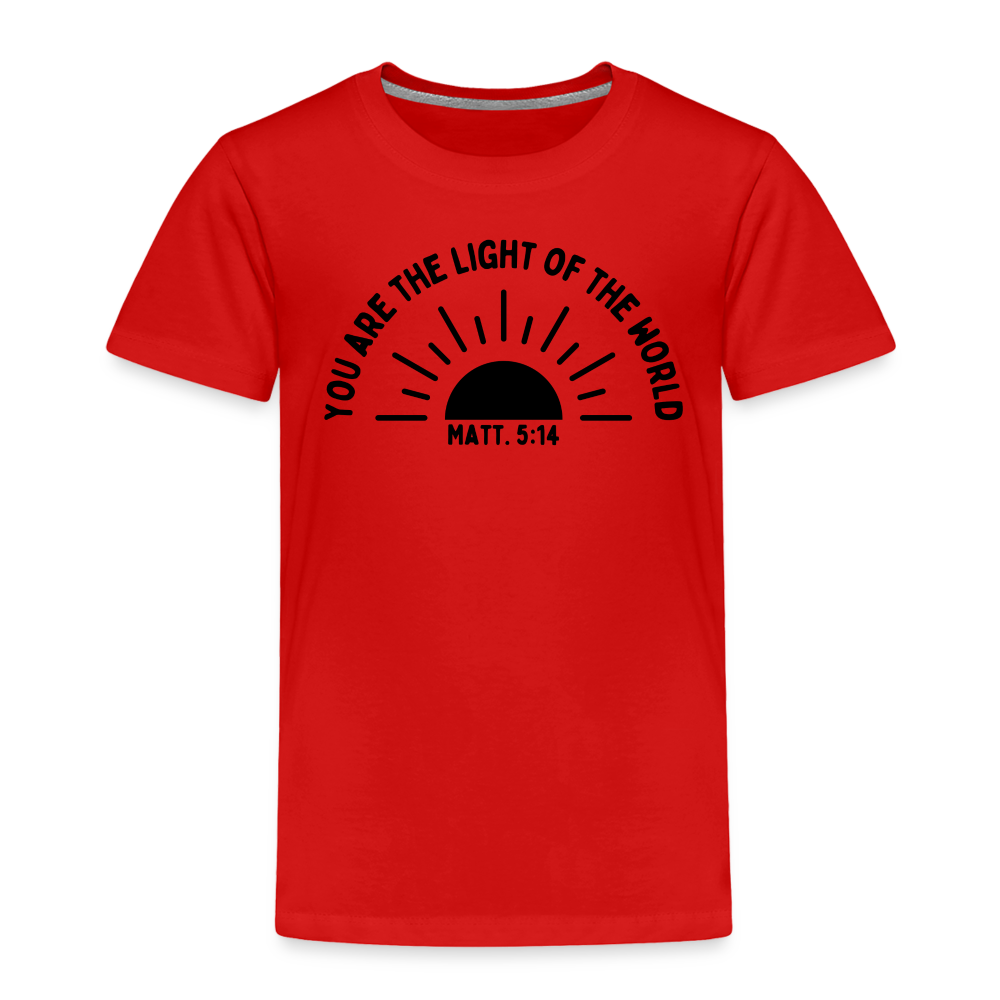 You are the Light of the World Toddler T-Shirt - red