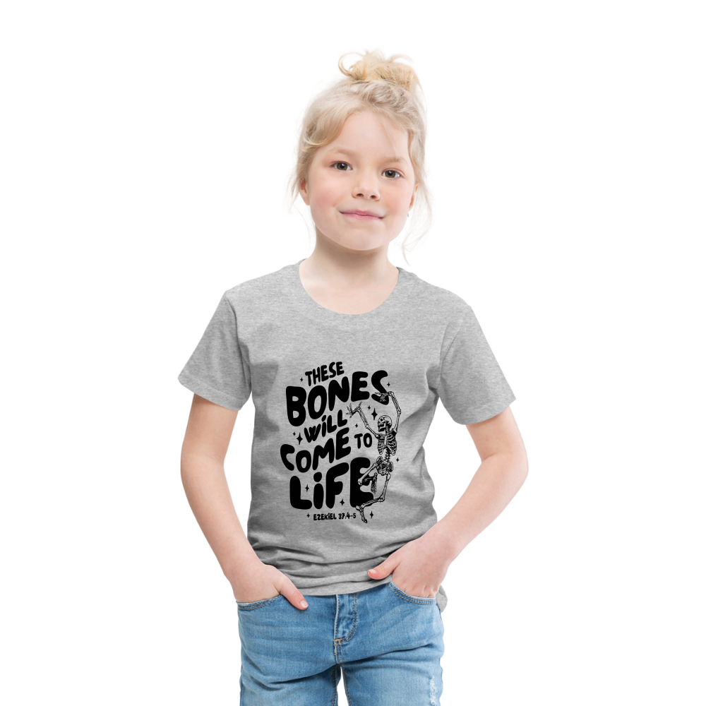 These Bones will Come to Life Toddler T-Shirt - heather gray