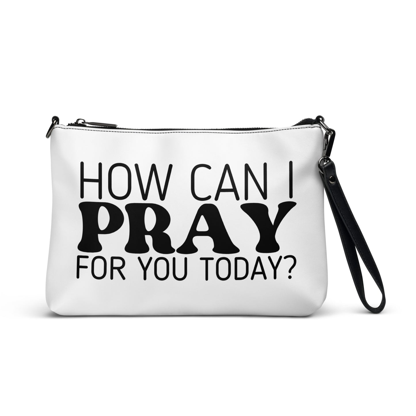 How Can I Pray for You Today Crossbody Bag