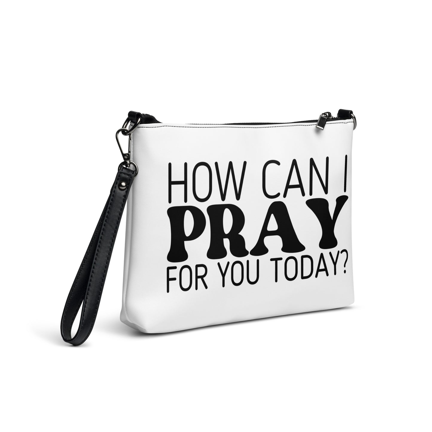 How Can I Pray for You Today Crossbody Bag