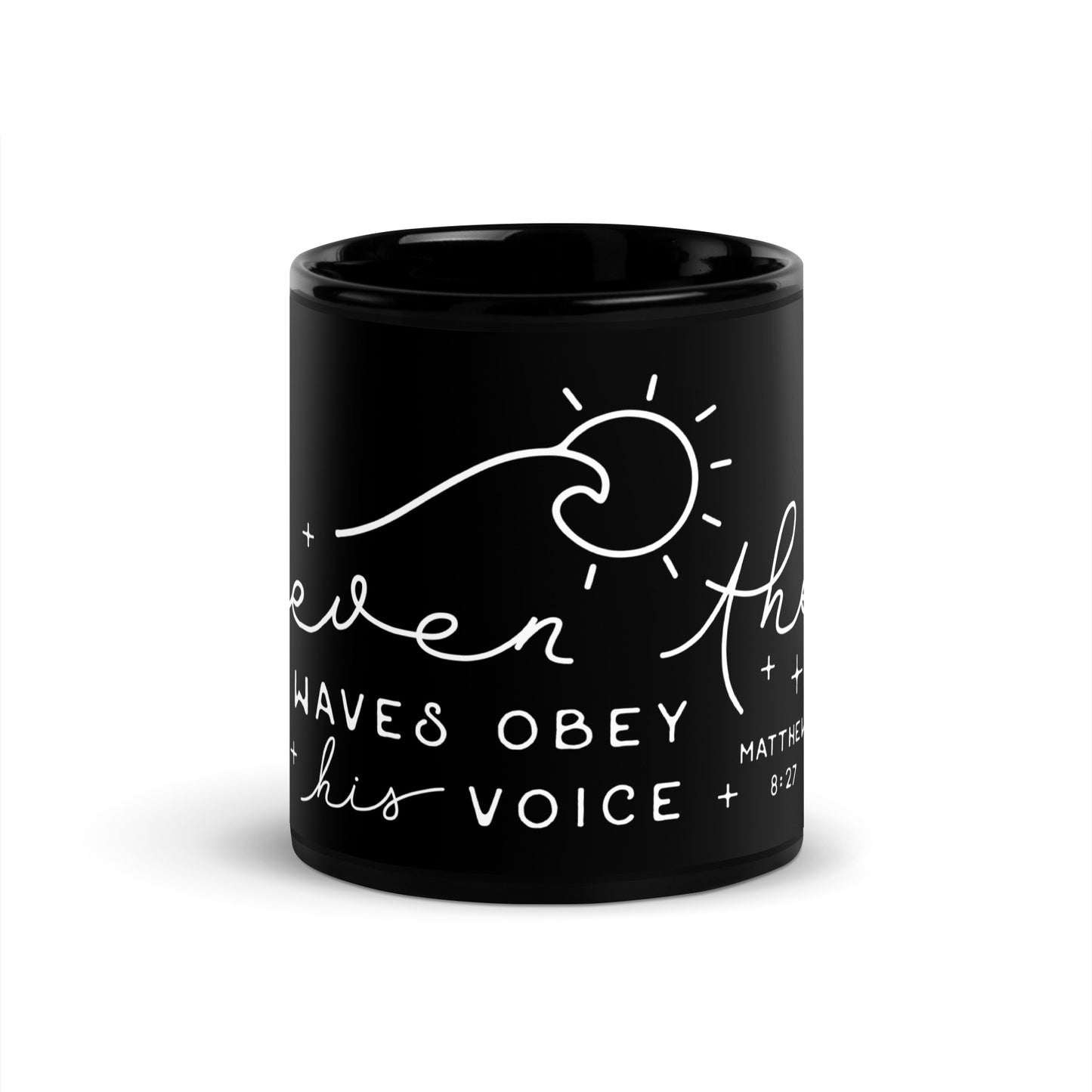 Even the Waves Obey His Voice Black Glossy Mug