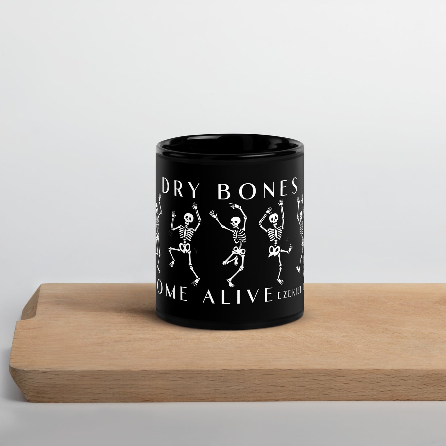 Dry Bones Come Alive Black Glossy Mug