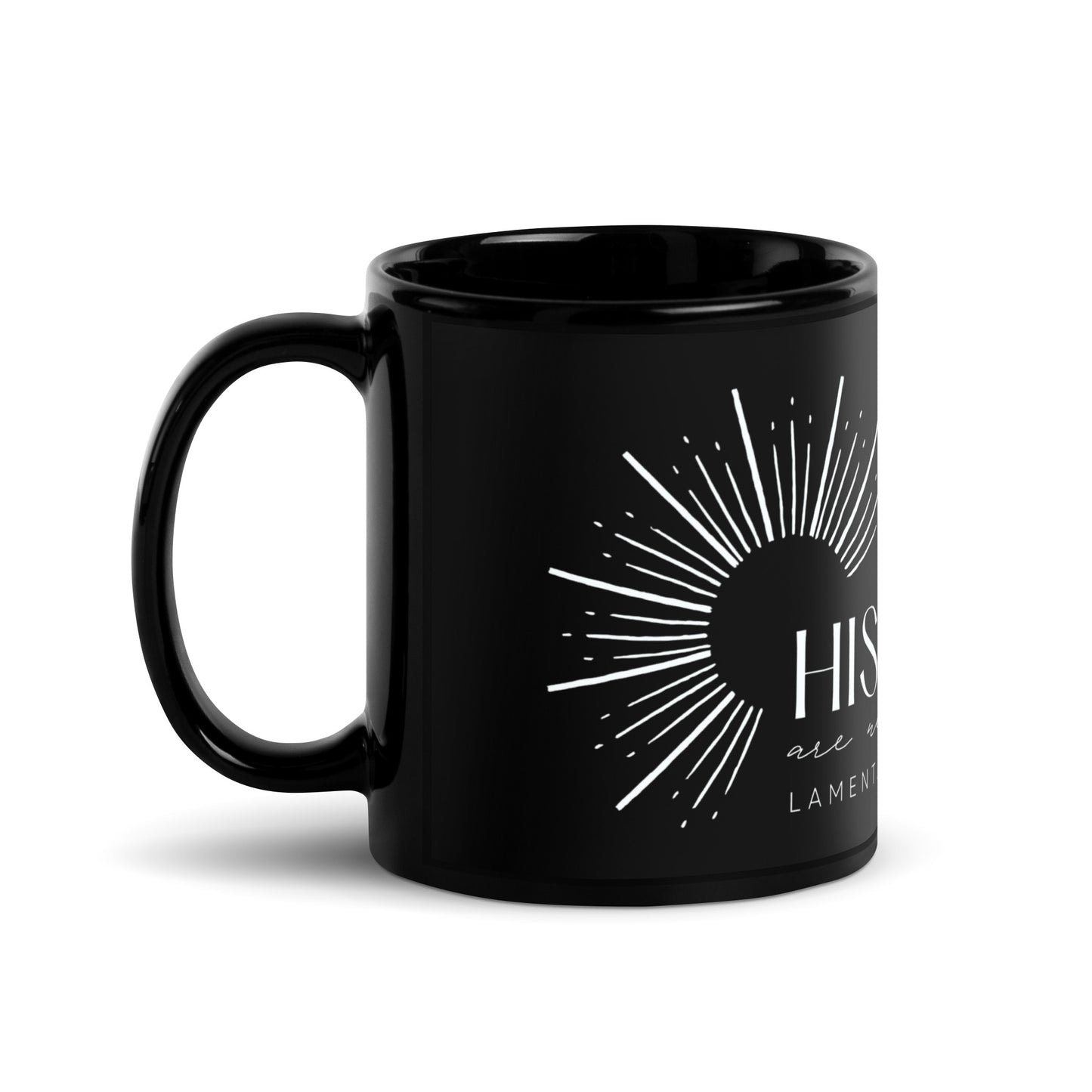 His Mercies are New Every Morning Black Glossy Mug