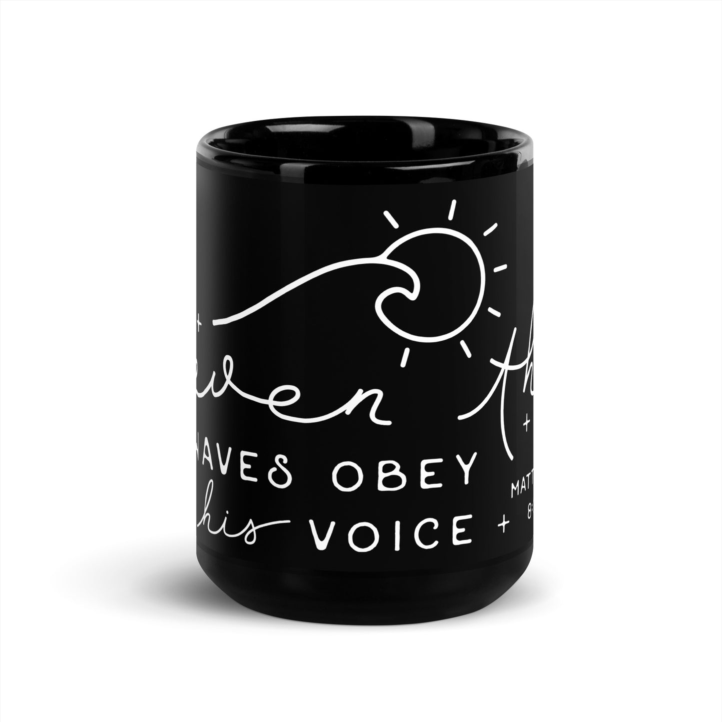 Even the Waves Obey His Voice Black Glossy Mug