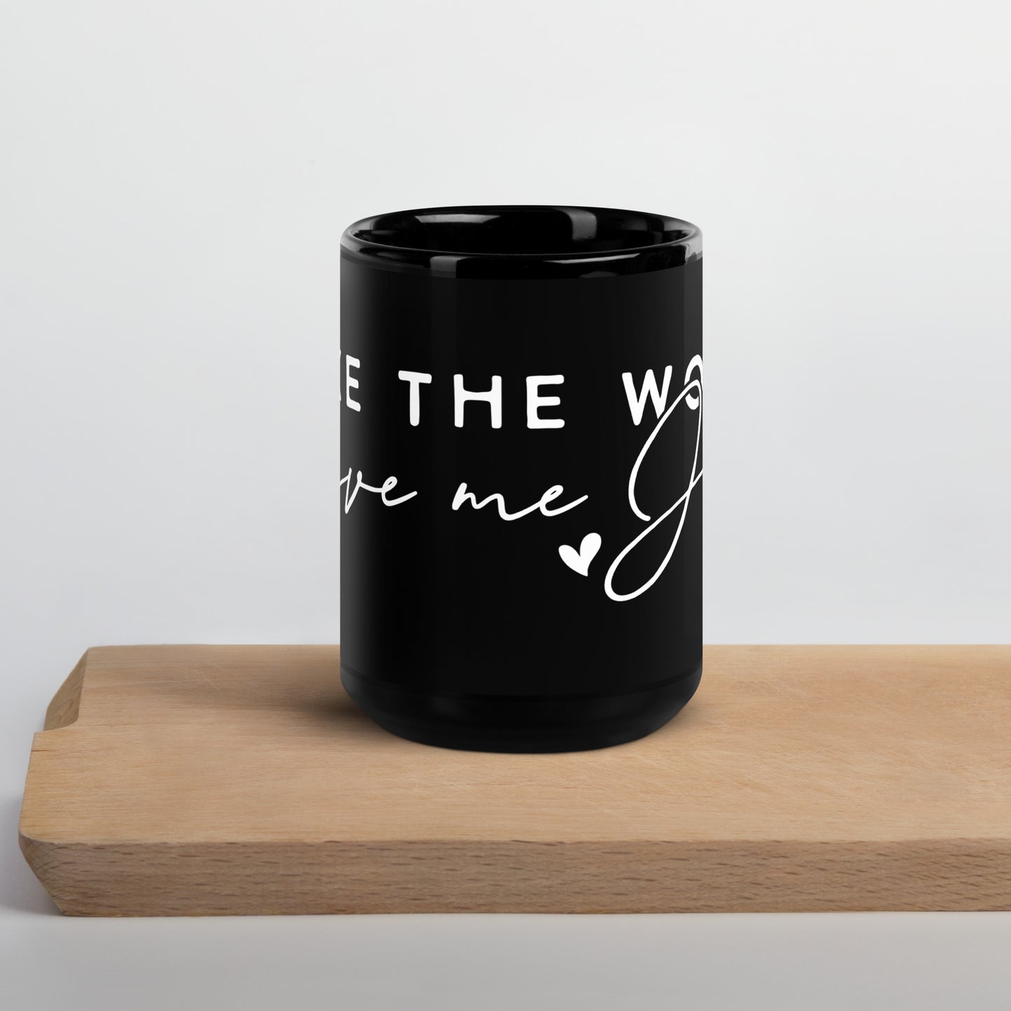 Take the World Give Me Jesus Black Glossy Mug