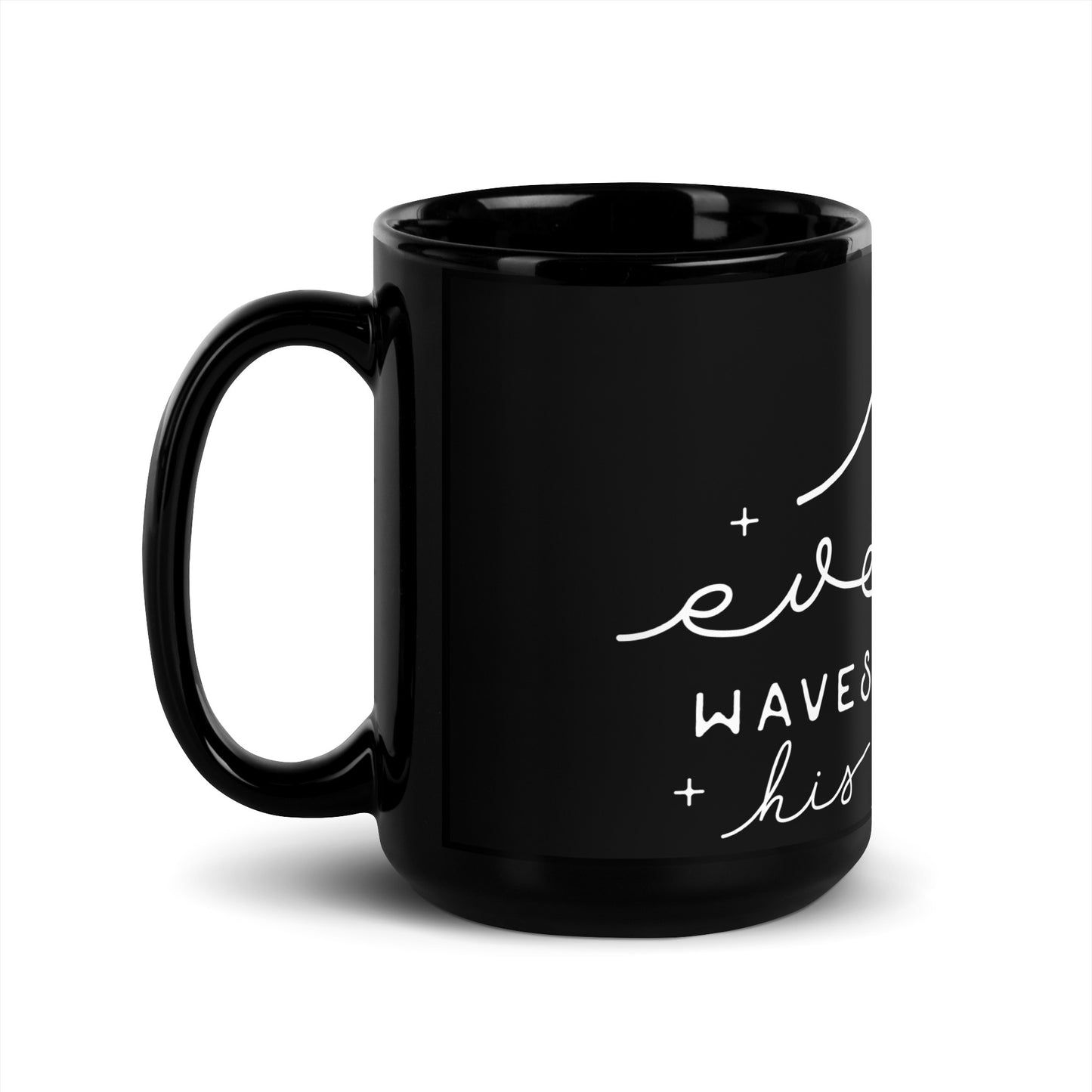 Even the Waves Obey His Voice Black Glossy Mug