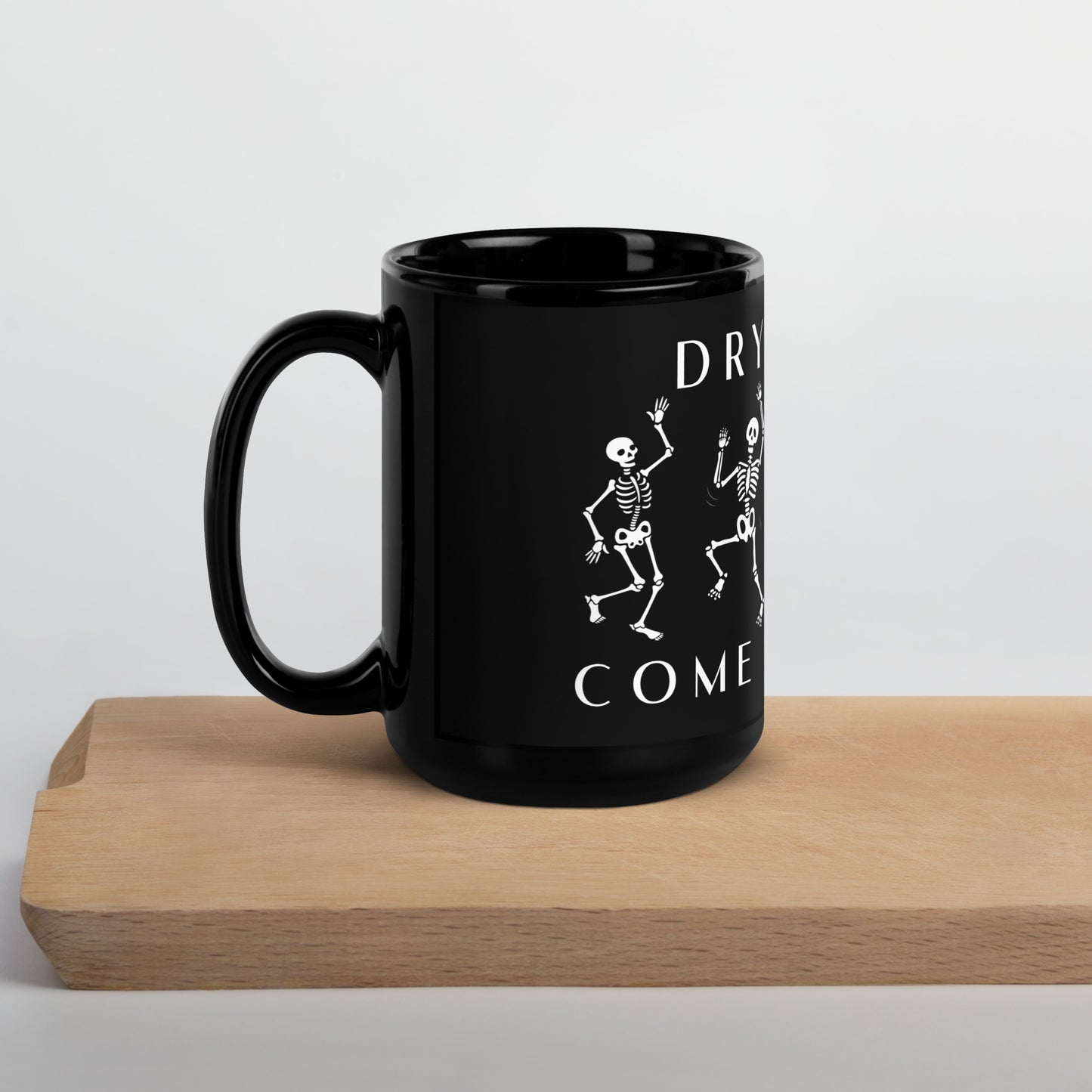 Dry Bones Come Alive Black Glossy Mug