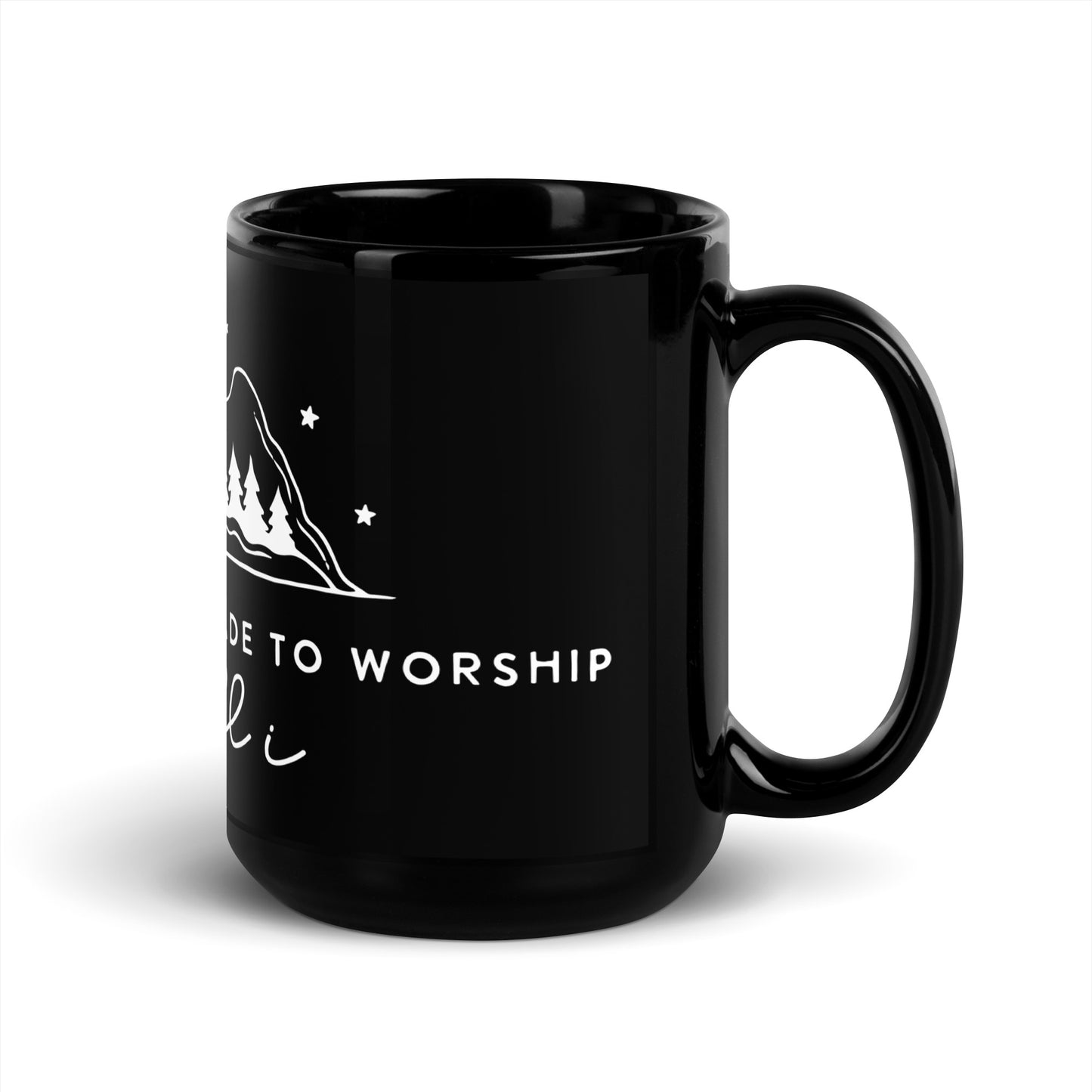 If the Stars were Made to Worship So Will I Black Glossy Mug