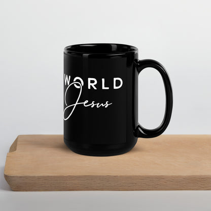 Take the World Give Me Jesus Black Glossy Mug