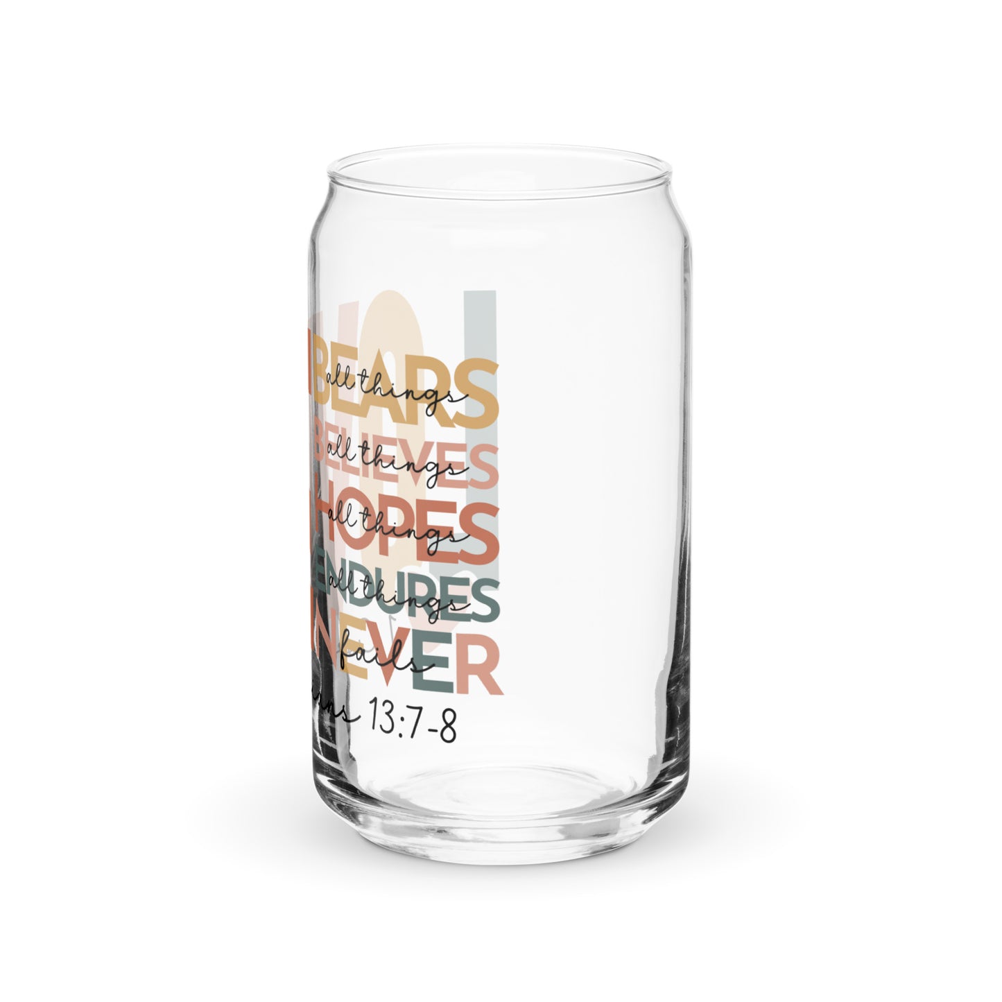 Love Bears Believes Hopes Endures Can-shaped Glass