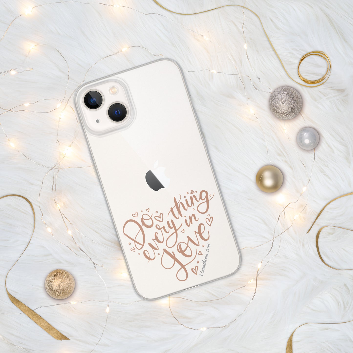 Do Everything in Love Clear Case for iPhone®