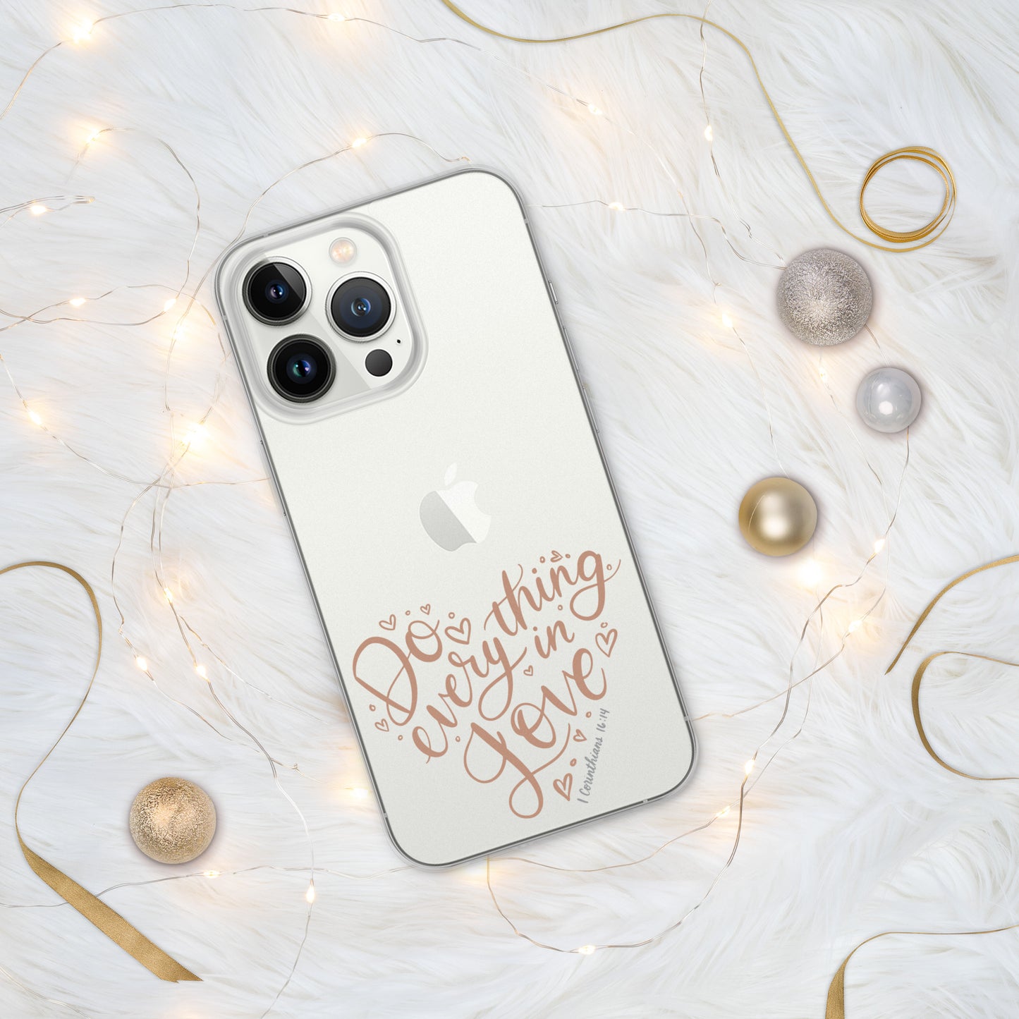 Do Everything in Love Clear Case for iPhone®