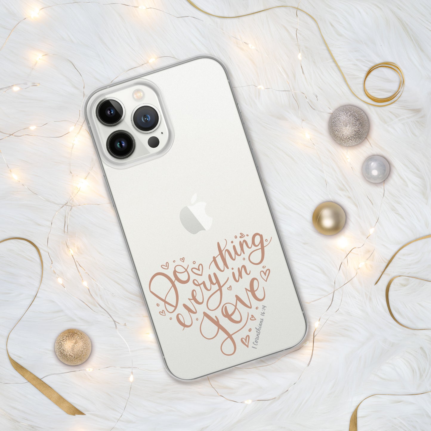 Do Everything in Love Clear Case for iPhone®