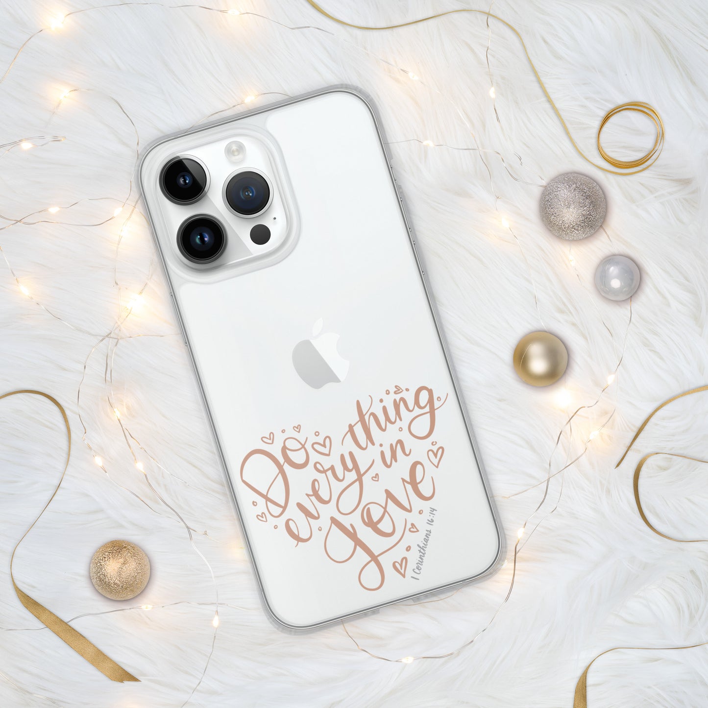 Do Everything in Love Clear Case for iPhone®