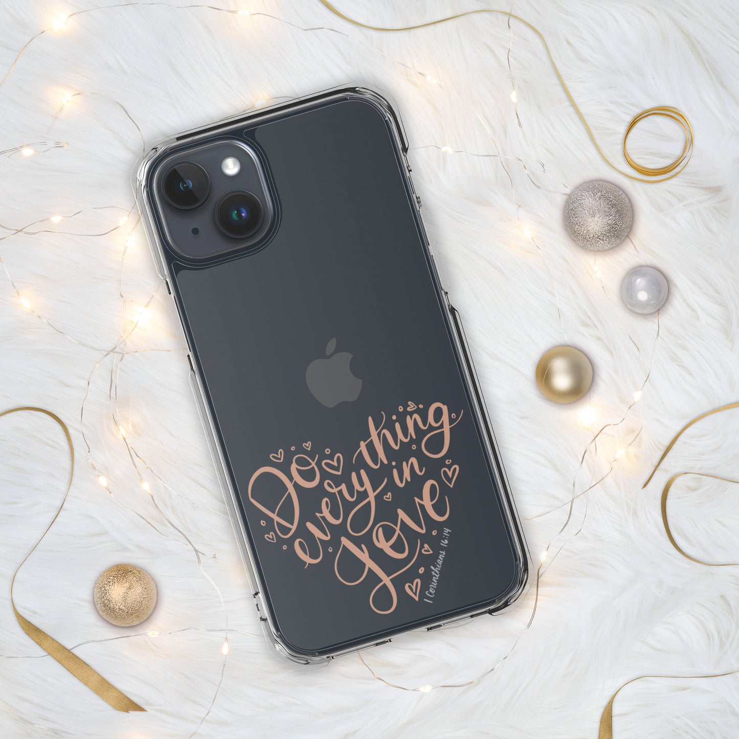 Do Everything in Love Clear Case for iPhone®