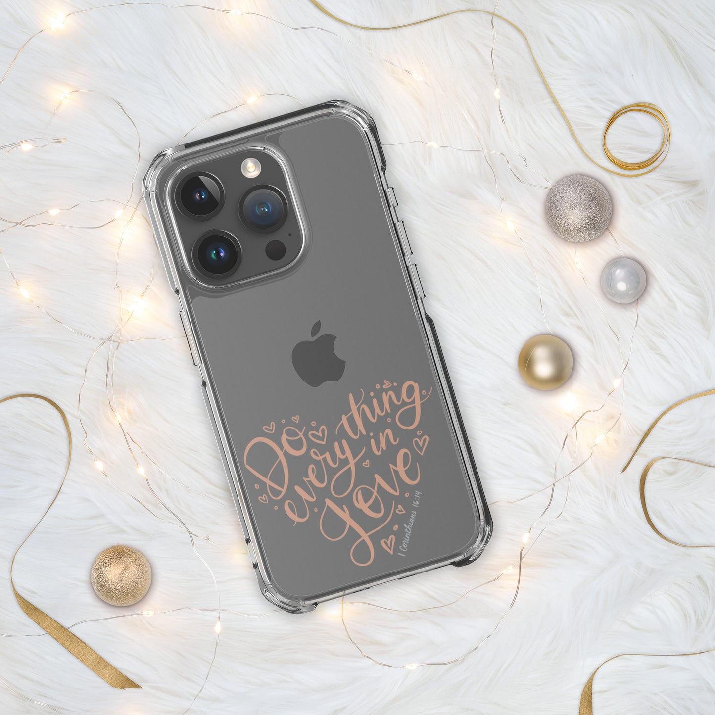 Do Everything in Love Clear Case for iPhone®