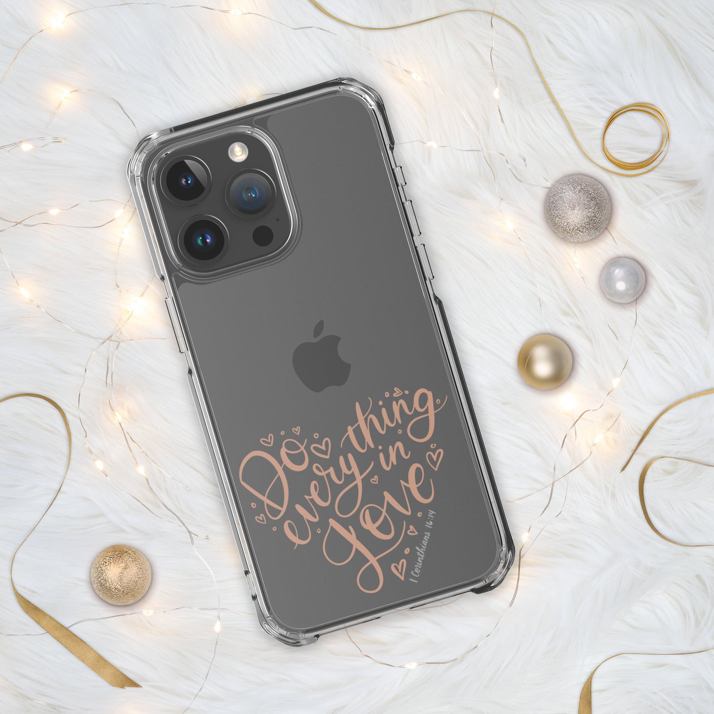 Do Everything in Love Clear Case for iPhone®