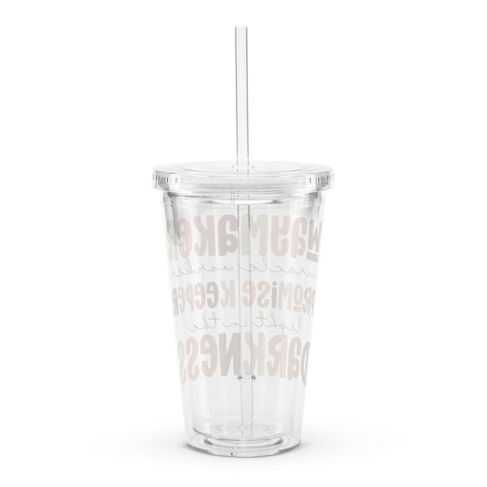 Waymaker Miracle Worker Promise Keeper Clear Plastic Tumbler