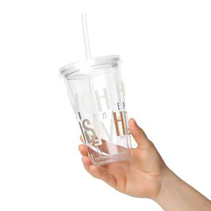 Oh How He Loves Us Clear Plastic Tumbler