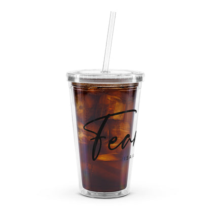 Fear Not Isaiah 41:10 Clear Plastic Tumbler