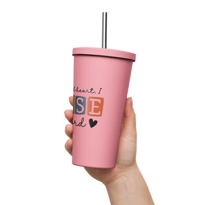 With a Thankful Heart I Will Praise the Lord Insulated Tumbler with a Straw