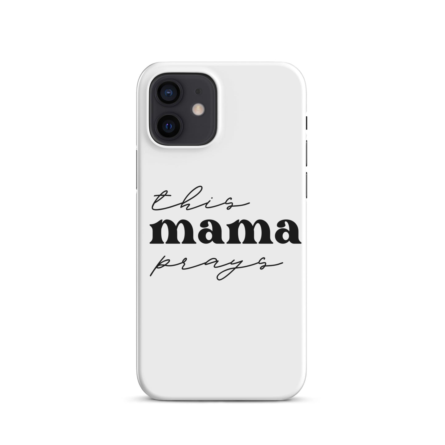 This Mama Prays Snap Case for iPhone®