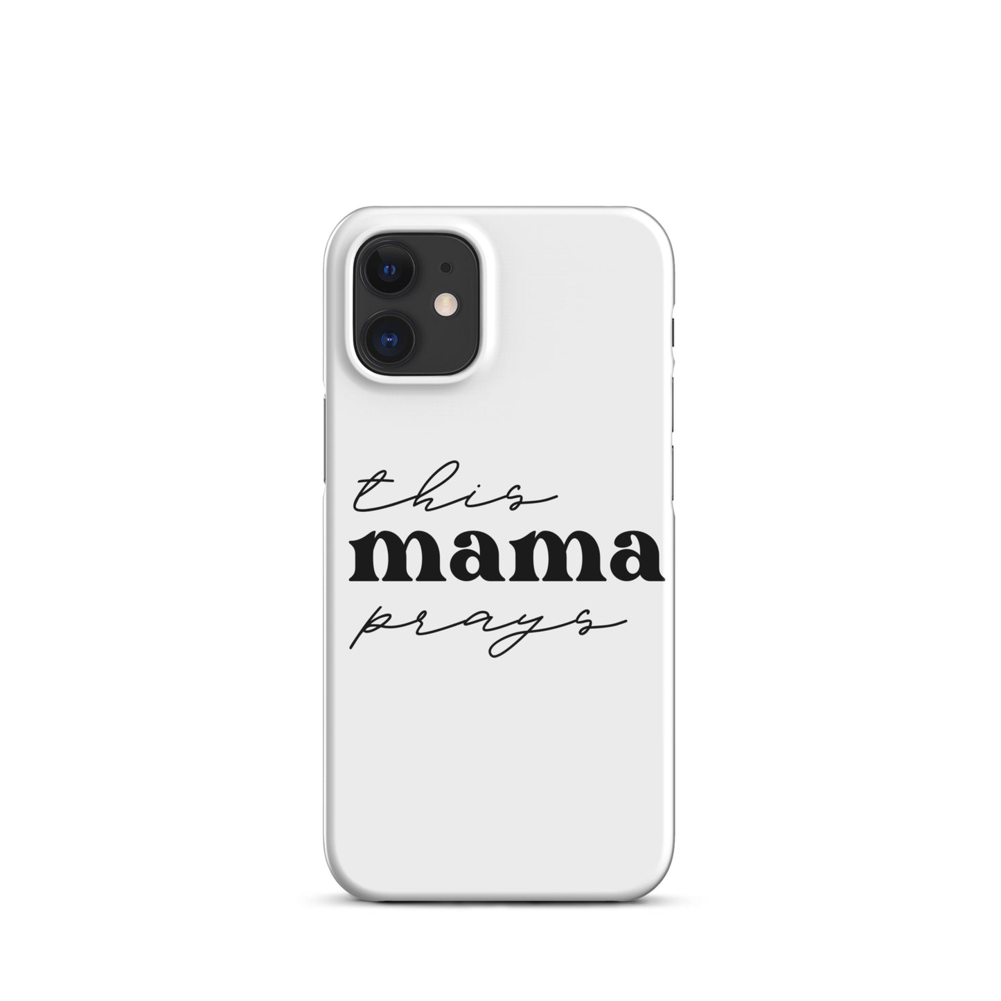 This Mama Prays Snap Case for iPhone®