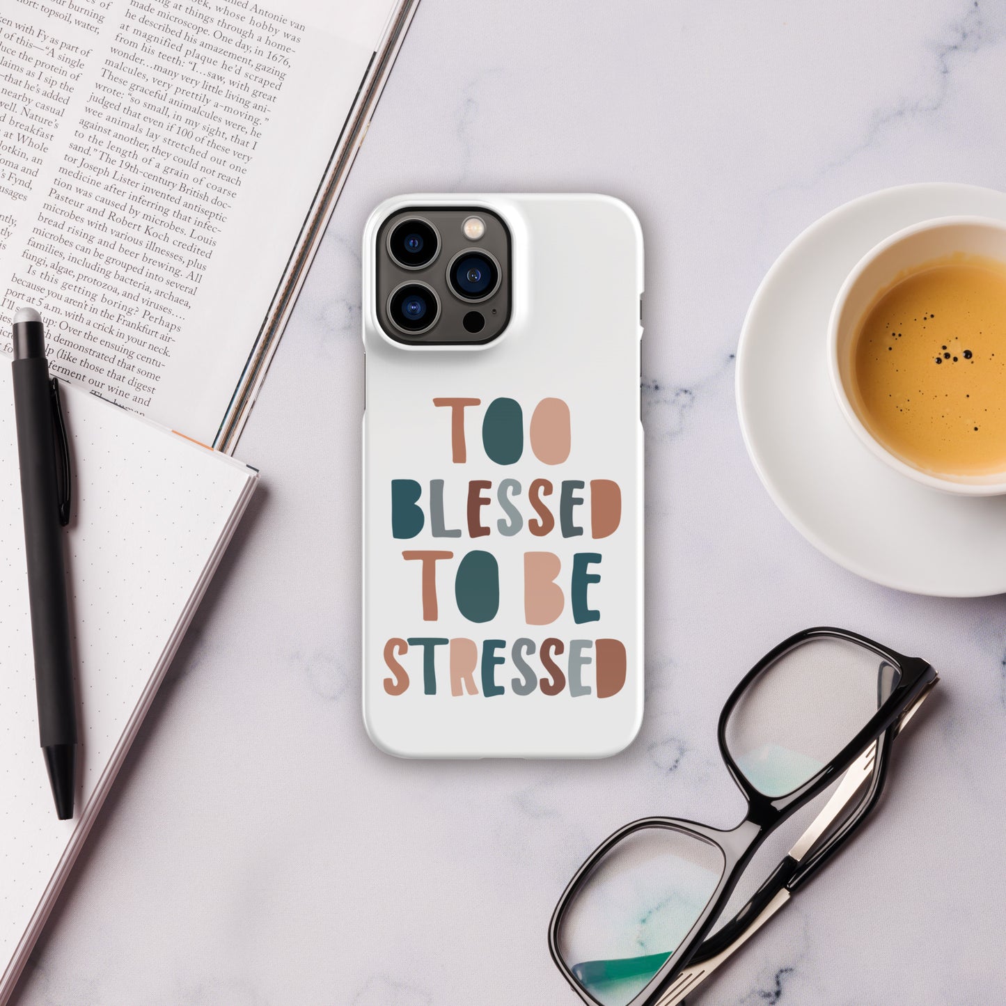 To Blessed to Be Stressed Snap Case for iPhone®