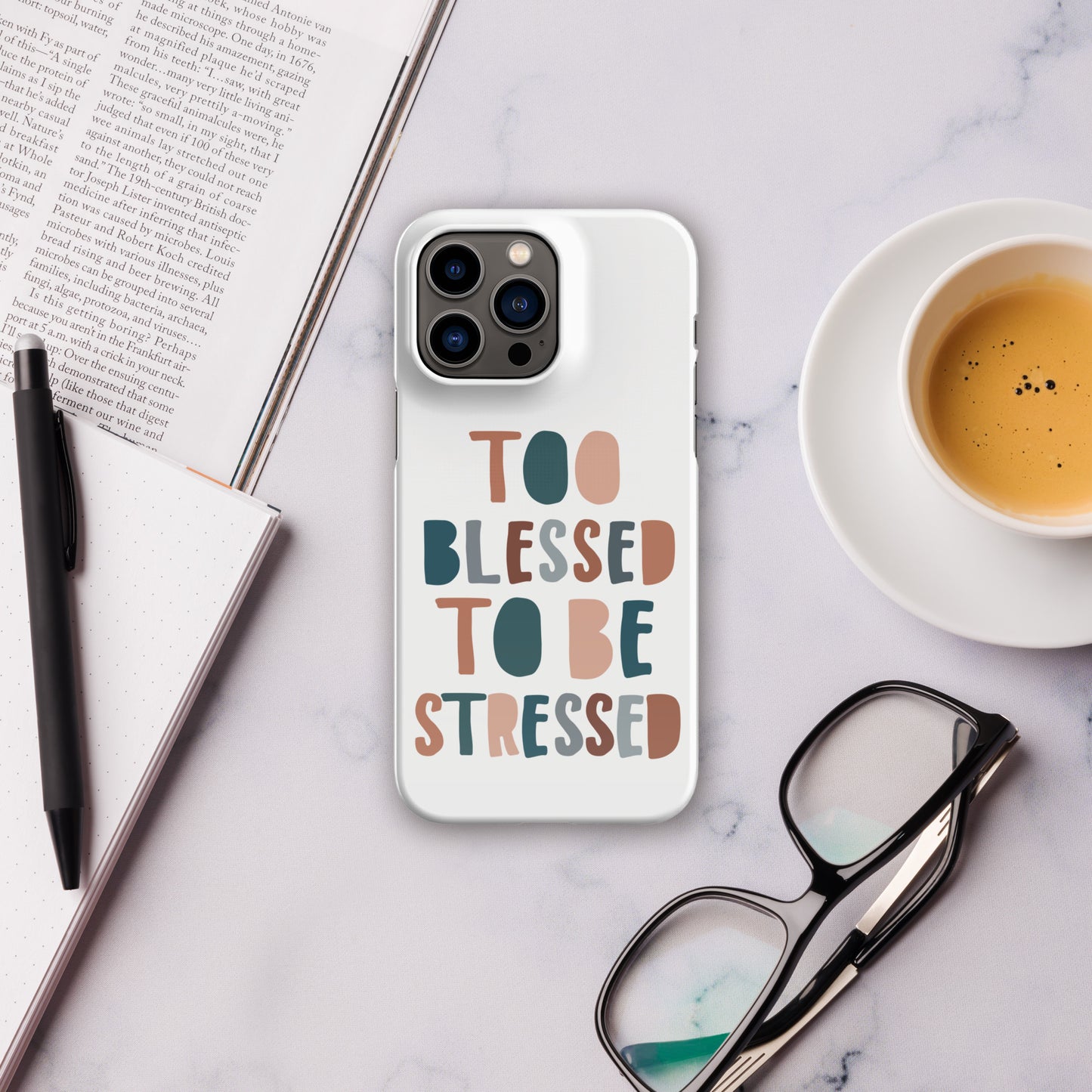 To Blessed to Be Stressed Snap Case for iPhone®