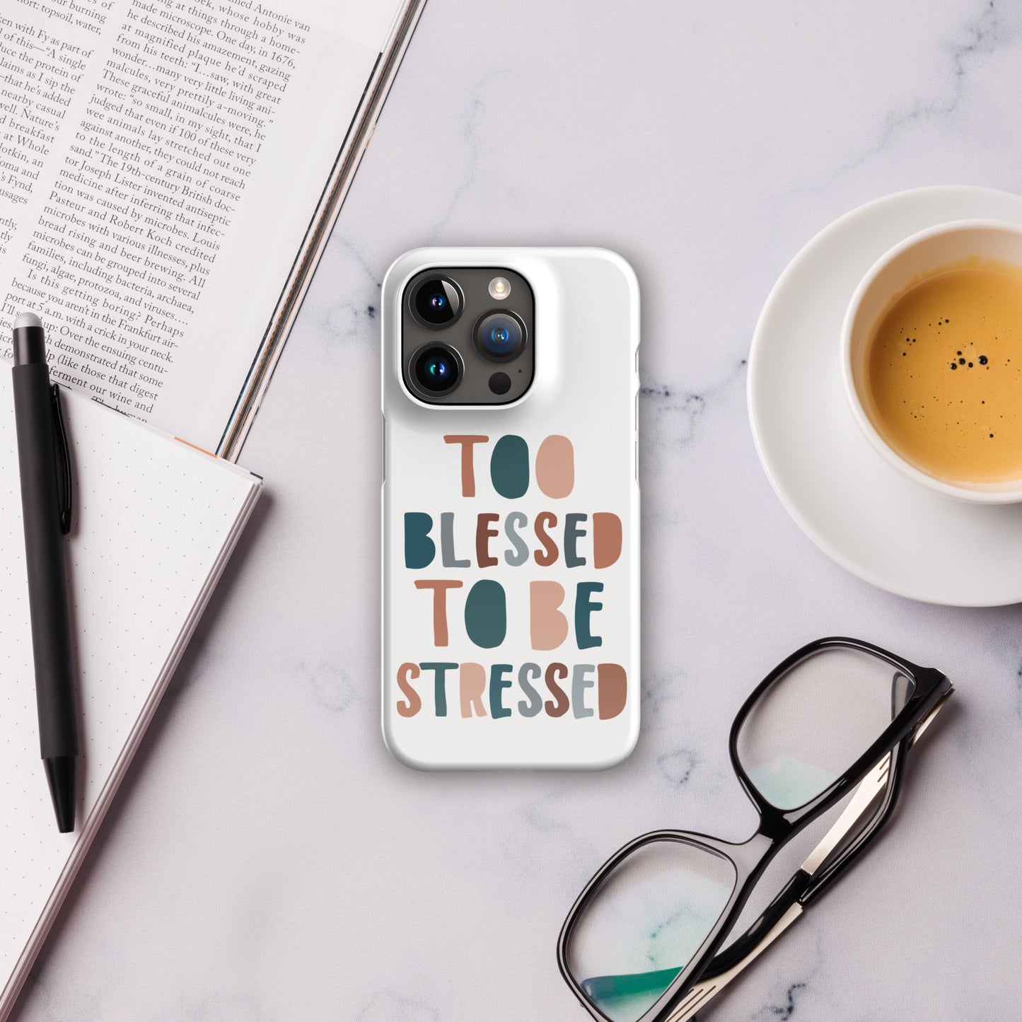 To Blessed to Be Stressed Snap Case for iPhone®