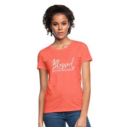 Blessed Beyond Measure Shirt - heather coral