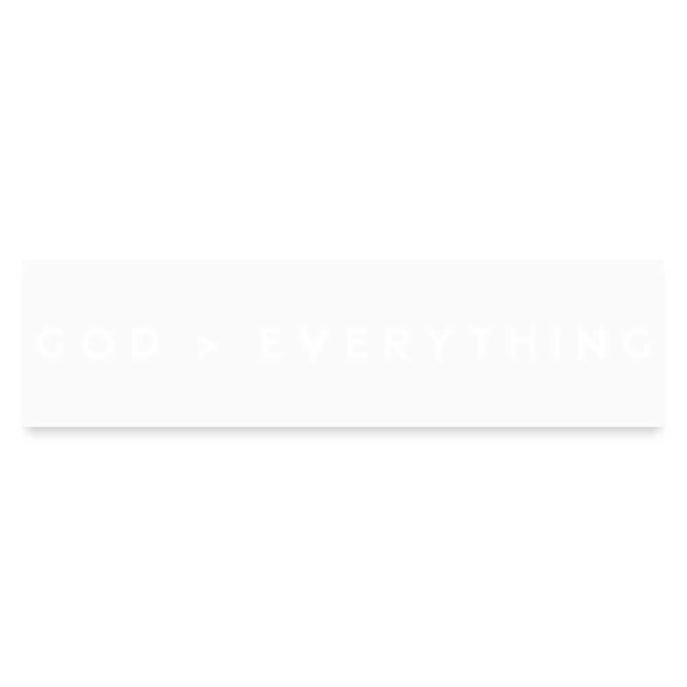 God Over Everything Bumper Sticker - white matte