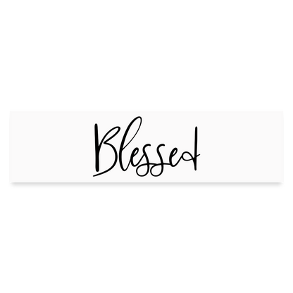 Blessed Bumper Sticker - white matte