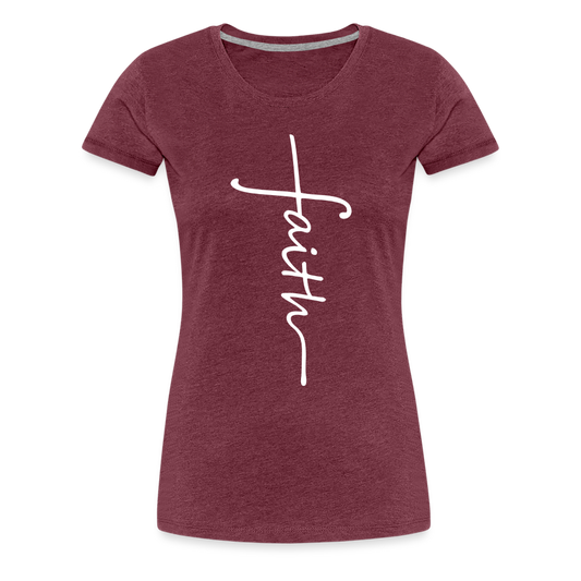 Faith Women's Premium Shirt - heather burgundy