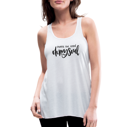 Praise the Lord Oh My Soul Women's Tank - white